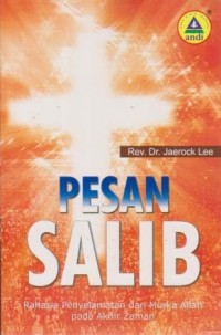 Image of Pesan Salib: Rahasia Penyelamatan dari Murka Allah pada Akhir Zaman