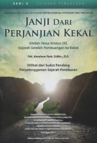 Image of Sejarah Penebusan, Seri 5: Janji dari Perjanjian Kekal (Silsilah Yesus Kristus III, Sejarah Setelah Pembuangan ke Babel)
