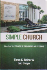 Image of Simple Church ; Kembali ke Proses Pemuridan Yesus