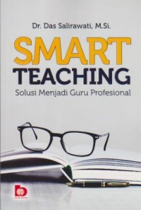 Image of Smart Teaching; Solusi Menjadi Guru Profesional
