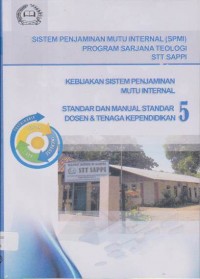 Image of Sistem Penjaminan Mutu Internal (SPMI) Program Sarjana Teologi STT SAPPI, 5:Dosen & Tenaga Kependidikan