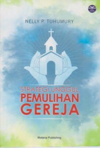 Image of Strategi Unggul Pemulihan Gereja