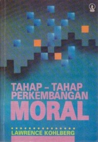 Image of Tahap-Tahap Perkembangan Moral