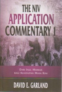 Image of The NIV Application Commentary 1 : Dari Injil Markus bagi Kehidupan Masa Kini