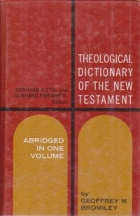 Image of Theological Dictionary of the New Testament; A Bridged in one Volume