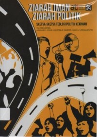 Image of Ziarah Iman Ziarah Politik, Sketsa-sketsa Teologi Politik Kekinian